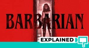 The Movie Barbarian Explained (Every Question .